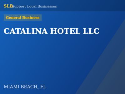 CATALINA HOTEL LLC — General Business in MIAMI BEACH, FL