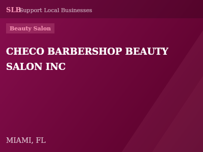 CHECO BARBERSHOP BEAUTY SALON INC — Beauty Salon in MIAMI, FL