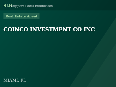 COINCO INVESTMENT CO INC — Real Estate Agent in MIAMI, FL