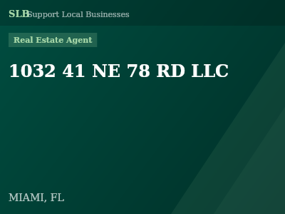 1032 41 NE 78 RD LLC — Real Estate Agent in MIAMI, FL