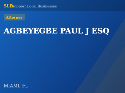 AGBEYEGBE PAUL J ESQ — Attorney in MIAMI, FL
