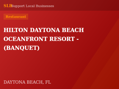 HILTON DAYTONA BEACH OCEANFRONT RESORT - (BANQUET) — Restaurant in DAYTONA BEACH, FL