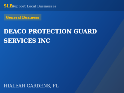 DEACO PROTECTION GUARD SERVICES INC — General Business in HIALEAH GARDENS, FL