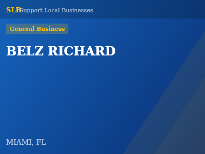 BELZ RICHARD — General Business in MIAMI, FL