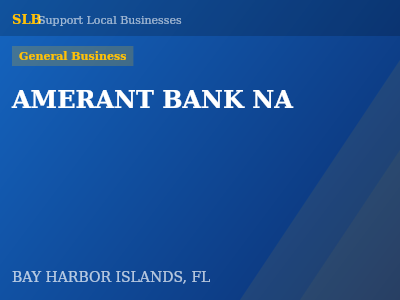 AMERANT BANK NA — General Business in BAY HARBOR ISLANDS, FL