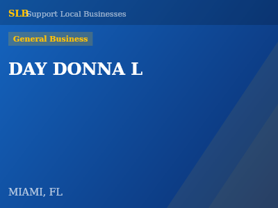 DAY DONNA L — General Business in MIAMI, FL