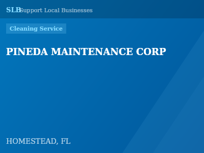 PINEDA MAINTENANCE CORP — Cleaning Service in HOMESTEAD, FL