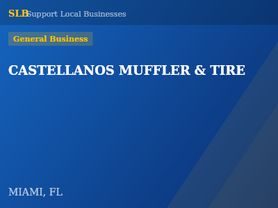 CASTELLANOS MUFFLER & TIRE — General Business in MIAMI, FL