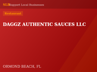 DAGGZ AUTHENTIC SAUCES LLC — Restaurant in ORMOND BEACH, FL