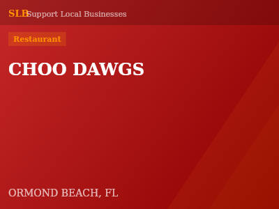 CHOO DAWGS — Restaurant in ORMOND BEACH, FL