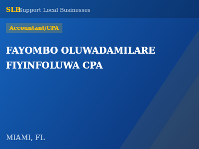 FAYOMBO OLUWADAMILARE FIYINFOLUWA CPA — Accountant/CPA in MIAMI, FL