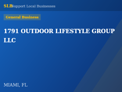1791 OUTDOOR LIFESTYLE GROUP LLC — General Business in MIAMI, FL