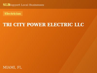 TRI CITY POWER ELECTRIC LLC — Electrician in MIAMI, FL