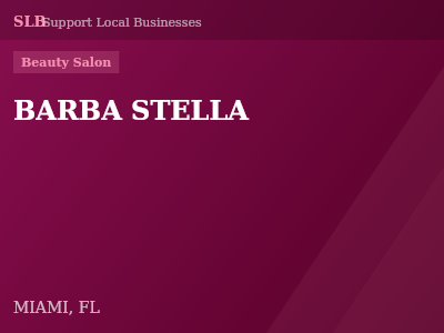 BARBA STELLA — Beauty Salon in MIAMI, FL
