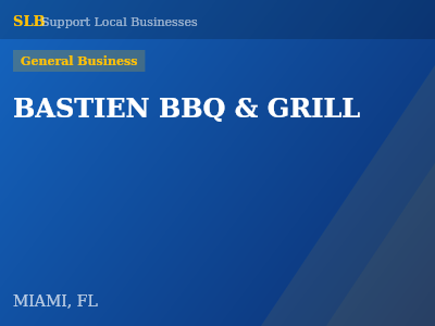 BASTIEN BBQ & GRILL — General Business in MIAMI, FL