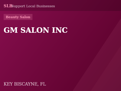 GM SALON INC — Beauty Salon in KEY BISCAYNE, FL
