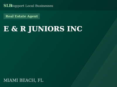 E & R JUNIORS INC — Real Estate Agent in MIAMI BEACH, FL