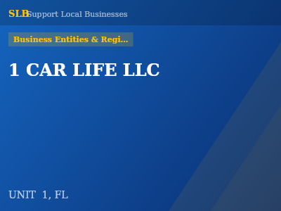 1 CAR LIFE LLC — Business Entities & Registrations in UNIT  1, FL