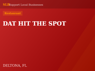 DAT HIT THE SPOT — Restaurant in DELTONA, FL