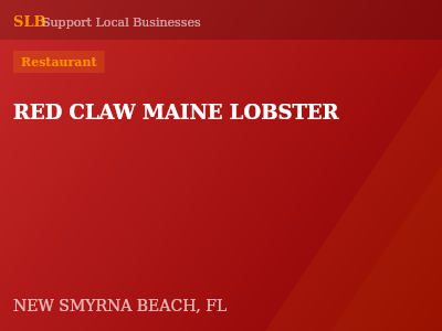 RED CLAW MAINE LOBSTER — Restaurant in NEW SMYRNA BEACH, FL