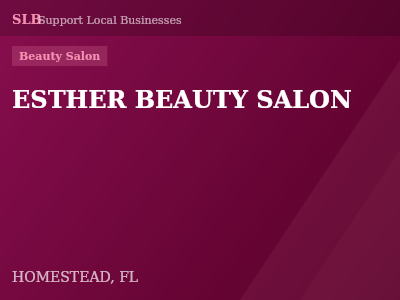 ESTHER BEAUTY SALON — Beauty Salon in HOMESTEAD, FL