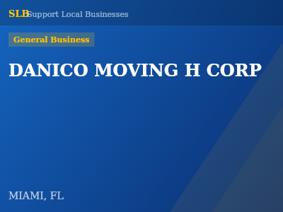 DANICO MOVING H CORP — General Business in MIAMI, FL
