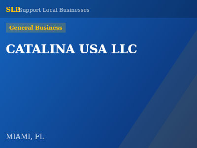CATALINA USA LLC — General Business in MIAMI, FL