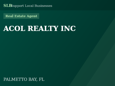 ACOL REALTY INC — Real Estate Agent in PALMETTO BAY, FL
