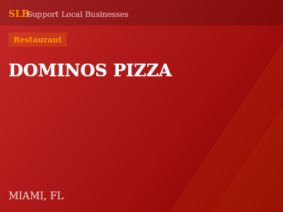 DOMINOS PIZZA — Restaurant in MIAMI, FL