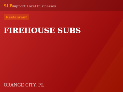 FIREHOUSE SUBS — Restaurant in ORANGE CITY, FL