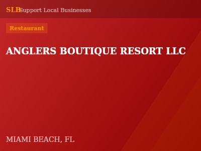 ANGLERS BOUTIQUE RESORT LLC — Restaurant in MIAMI BEACH, FL