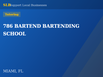 786 BARTEND BARTENDING SCHOOL — Tutoring in MIAMI, FL
