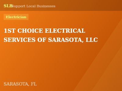 1ST CHOICE ELECTRICAL SERVICES OF SARASOTA, LLC — Electrician in SARASOTA, FL