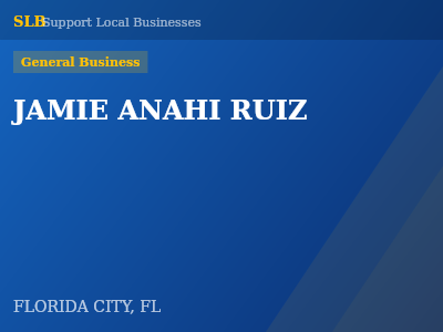 JAMIE ANAHI RUIZ — General Business in FLORIDA CITY, FL