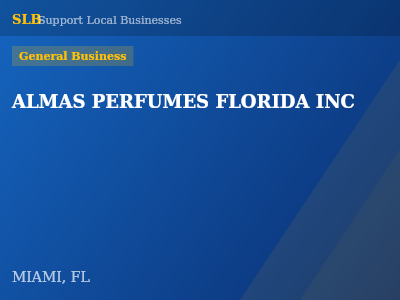 ALMAS PERFUMES FLORIDA INC — General Business in MIAMI, FL