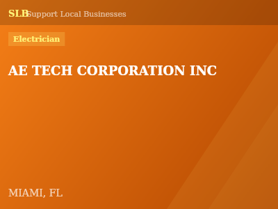 AE TECH CORPORATION INC — Electrician in MIAMI, FL