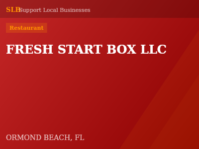 FRESH START BOX LLC — Restaurant in ORMOND BEACH, FL