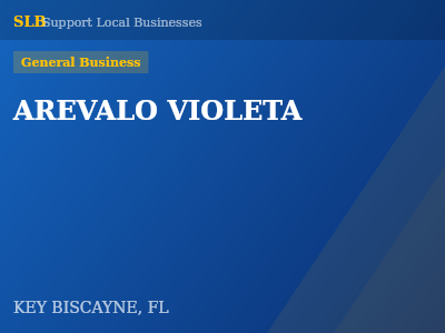 AREVALO VIOLETA — General Business in KEY BISCAYNE, FL