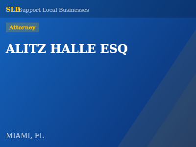 ALITZ HALLE ESQ — Attorney in MIAMI, FL