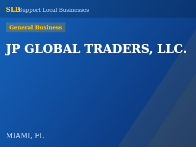 JP GLOBAL TRADERS, LLC. — General Business in MIAMI, FL