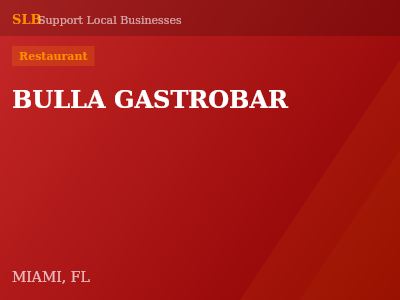 BULLA GASTROBAR — Restaurant in MIAMI, FL