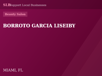 BORROTO GARCIA LISEIBY — Beauty Salon in MIAMI, FL
