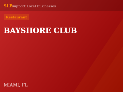 BAYSHORE CLUB — Restaurant in MIAMI, FL