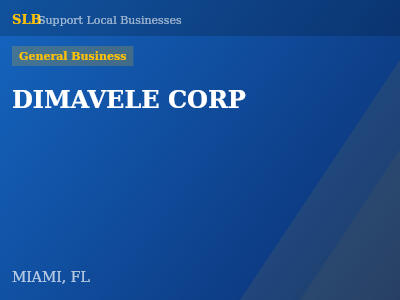 DIMAVELE CORP — General Business in MIAMI, FL