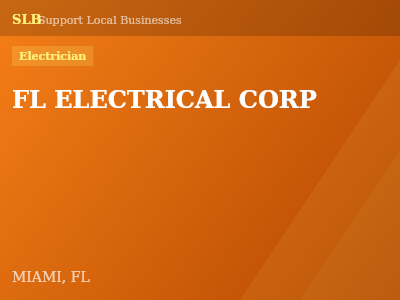 FL ELECTRICAL CORP — Electrician in MIAMI, FL