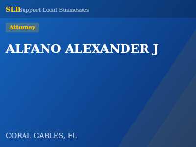 ALFANO ALEXANDER J — Attorney in CORAL GABLES, FL