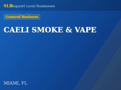 CAELI SMOKE & VAPE — General Business in MIAMI, FL