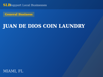 JUAN DE DIOS COIN LAUNDRY — General Business in MIAMI, FL