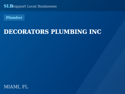 DECORATORS PLUMBING INC — Plumber in MIAMI, FL