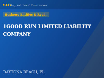 1GOOD RUN LIMITED LIABILITY COMPANY — Business Entities & Registrations in DAYTONA BEACH, FL
